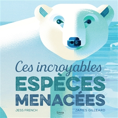 Ces incroyables espèces menacées | French, Jess