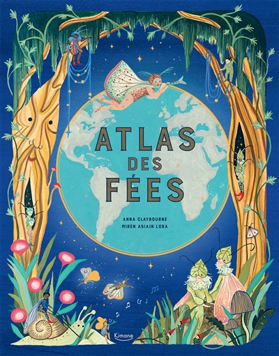 Atlas des fées | Claybourne, Anna