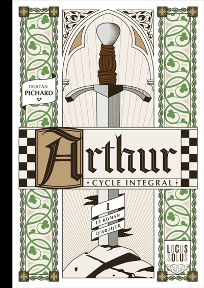 Arthur, cycle intégral T.01 - Le roman d'Arthur  | Pichard, Tristan (Auteur)