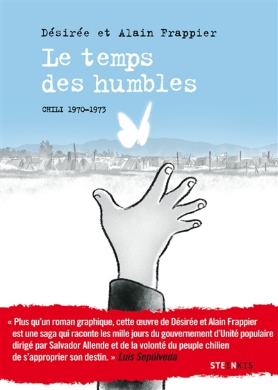 Le temps des humbles : une histoire du Chili, 1970-1973	 | Frappier, Désirée