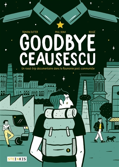 Goodbye Ceausescu | Dutter, Romain