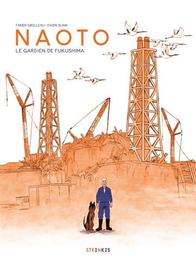 Naoto - Le gardien de Fukushima | Grolleau, Fabien