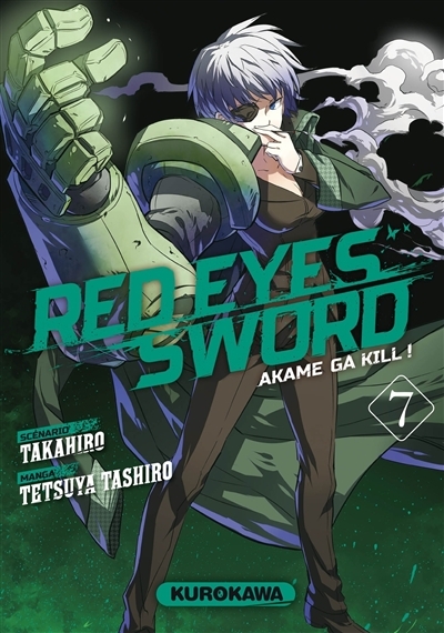 Red eyes sword : akame ga kill T.07 | Takahiro