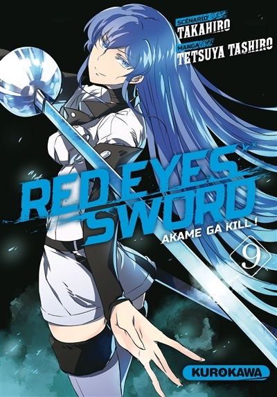 Red eyes sword : akame ga kill T.09 | Takahiro