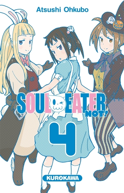 Soul eater not ! T.04 | Ohkubo, Atsushi