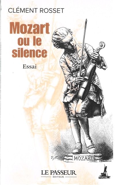 Mozart ou le silence | Rosset, Clément