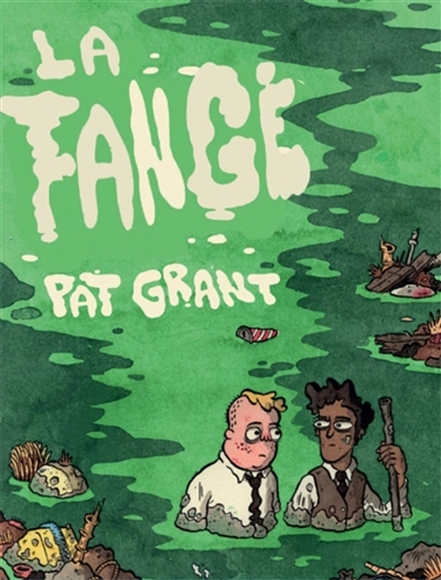 fange (La) | Grant, Pat