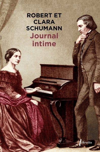 Journal intime | Schumann, Robert (Auteur) | Schumann, Clara (Auteur)