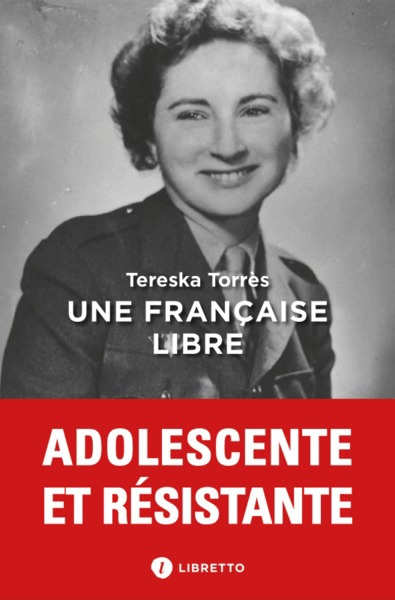 Une Française libre : journal 1939-1945 | Torrès, Tereska