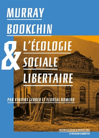 Murray Bookchin et l'écologie sociale libertaire | 