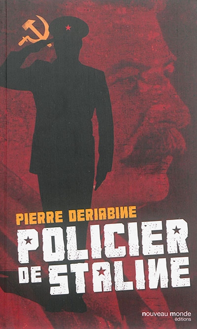 Policier de Staline | Deriabin, Peter