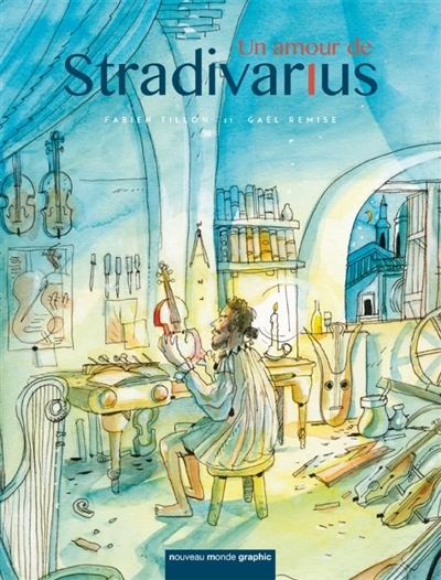 Un amour de Stradivarius | Tillon, Fabien