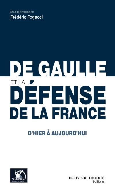 De Gaulle et la défense | Fondation Charles de Gaulle