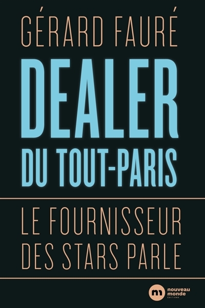 Dealer du Tout-Paris | Fauré, Gérard