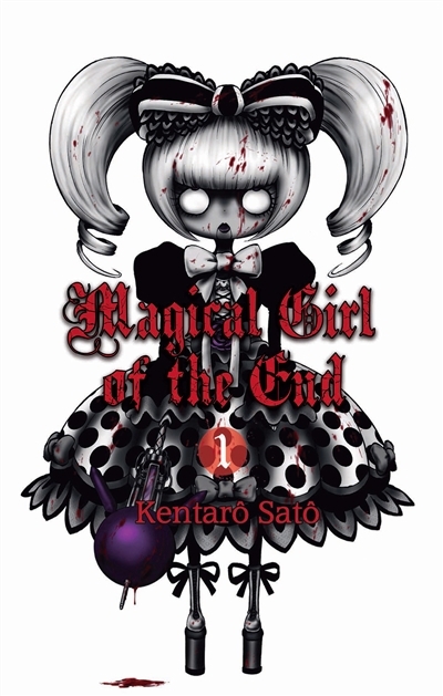 Magical girl of the end T.01 | Sato, Kentaro