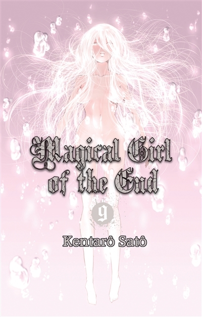 Magical girl of the end T.09 | Sato, Kentaro