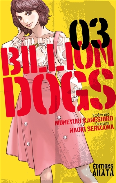 Billion dogs T.03 | Kaneshiro, Muneyuki
