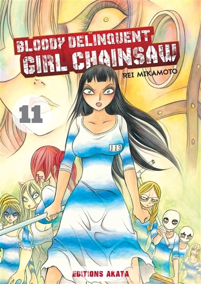 Bloody delinquent girl chainsaw T.11 | Mikamoto, Rei