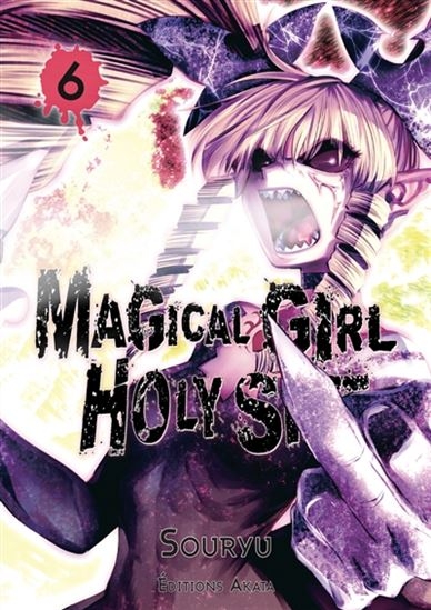 Magical girl holy shit T.06 | Souryu
