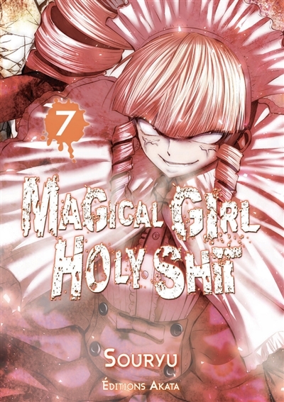 Magical girl holy shit T.07 | Souryu