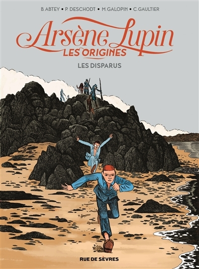 Arsène Lupin : Les origines T.01 - Les disparus  | Abtey, Benoît