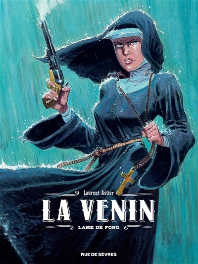 La Venin T.02 - Lame de fond | Astier, Laurent