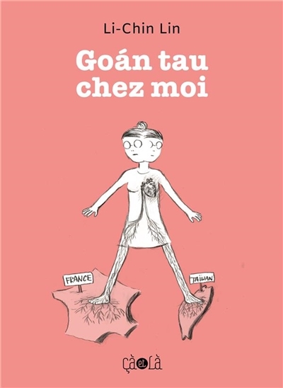Goan tau = Chez moi | Lin, Li-Chin