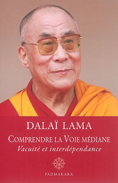 Comprendre la voie médiane | Dalaï-lama 14