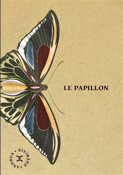 papillon (Le) | Kivirähk, Andrus