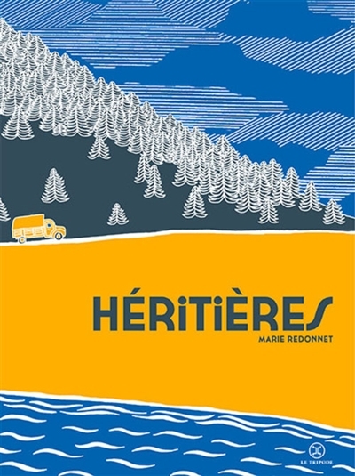 Héritières | Redonnet, Marie