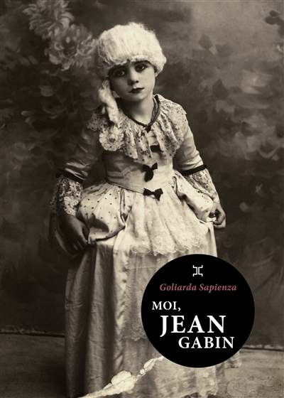 Moi, Jean Gabin | Sapienza, Goliarda
