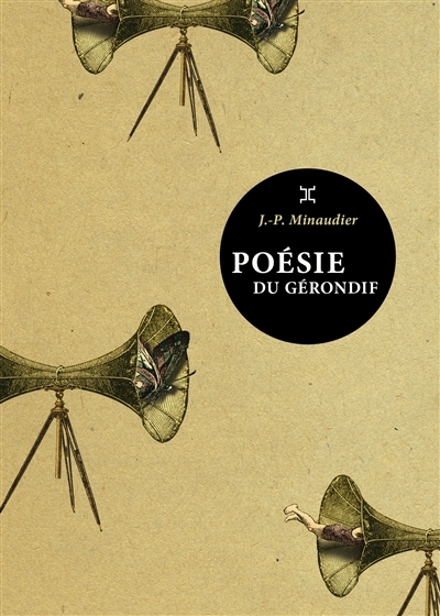 Poésie du gérondif | Minaudier, Jean-Pierre