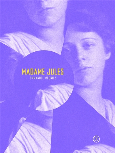 Madame Jules | Régniez, Emmanuel