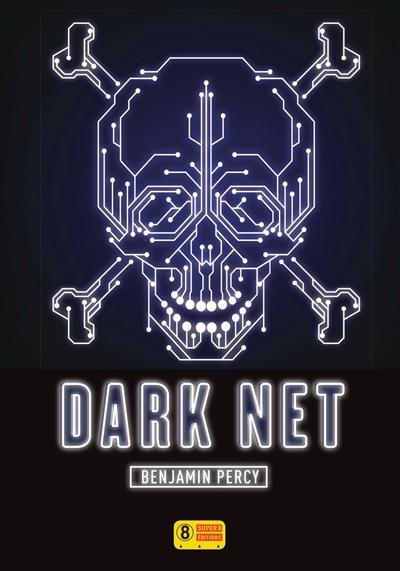 Dark Net | Percy, Benjamin
