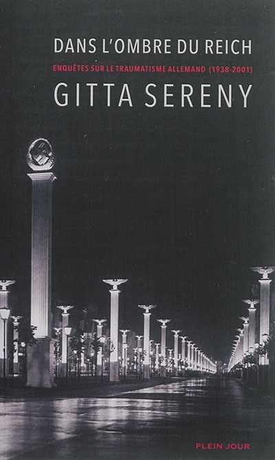 Dans l'ombre du Reich | Sereny, Gitta