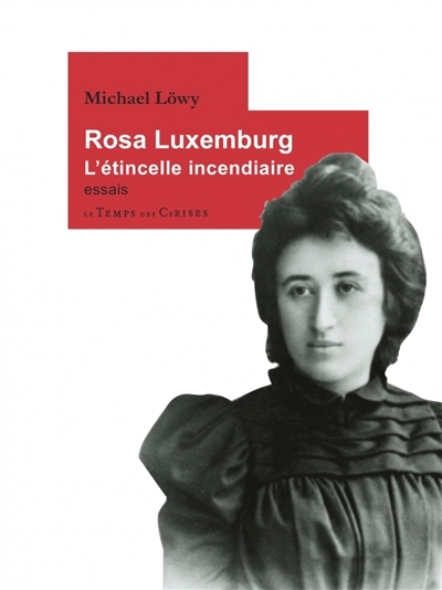 Rosa Luxemburg | Löwy, Michael