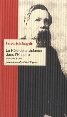 rôle de la violence dans l'histoire (Le) | Engels, Friedrich