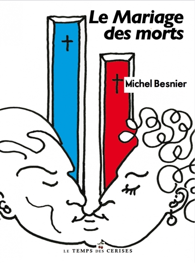 mariage des morts (Le) | Besnier, Michel