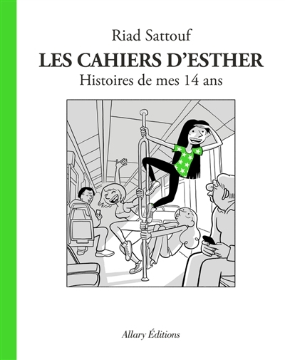 Les cahiers d'Esther T.05 - Histoires de mes 14 ans | Sattouf, Riad