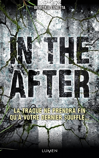 In the after | Lunetta, Demitria