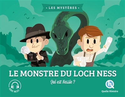 monstre du Loch Ness : qui est Nessie ? (Le) | Gouazé, Julie