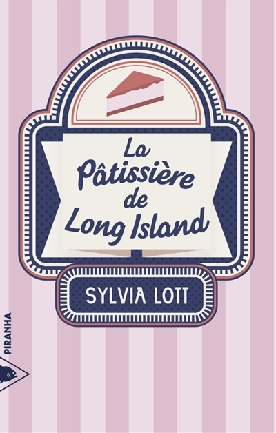 pâtissière de Long Island (La) | Lott, Sylvia