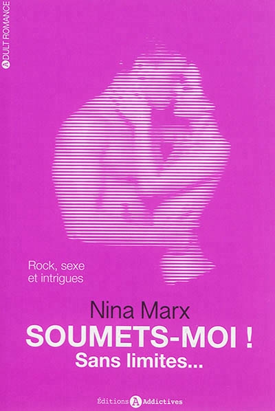 Sans limites... | Marx, Nina
