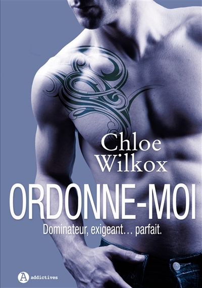 Ordonne-moi ! | Wilkox, Chloé