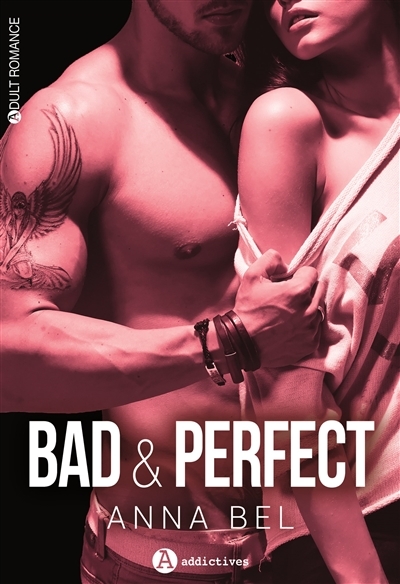Bad & perfect | Bel, Anna