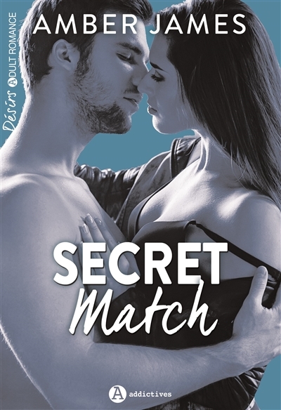Secret match | James, Amber
