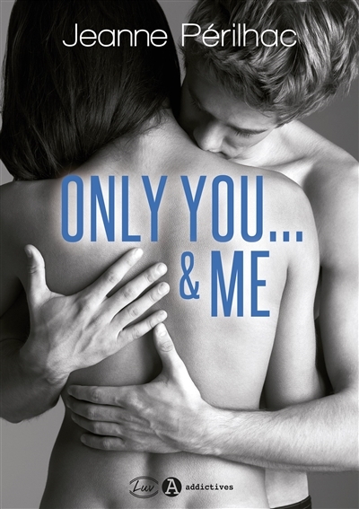 Only you... & me | Périlhac, Jeanne