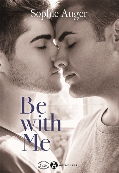 Be with me | Auger, Sophie