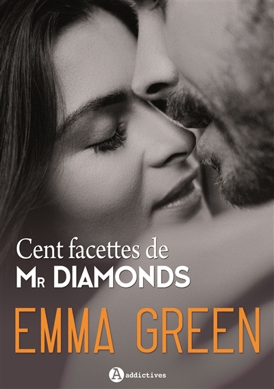 Cent facettes de Mr Diamonds | Green, Emma M.