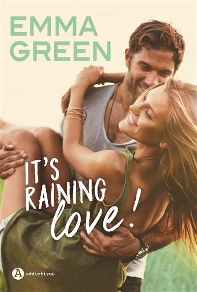 It's raining love ! | Green, Emma M.